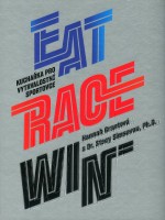 Eat, race, win - Kuchařka pro vytrvalostní sportovce