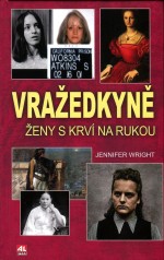 Vražedkyně Ženy s krví na rukou