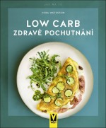 Low Carb - zdravé pochutnání
