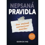 Nepsaná pravidla - Jak správně nastartovat svoji kariéru