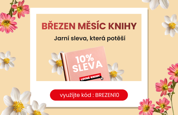 Březen Měsíc knihy: Sleva 10 % na vše!