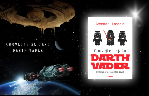 Chovejte se jako Darth Vader