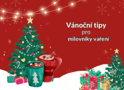 Tipy na dárky pro milovníky vaření