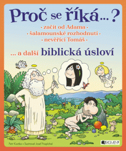 Proč se říká ...? Začít od Adama ... a další biblická úsloví