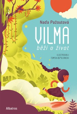 Vilma běží o život