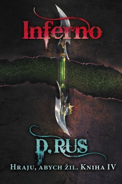 Hraju, abych žil 4 – Inferno