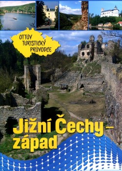 Jižní Čechy - západ - Ottův turistický průvodce