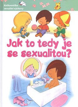 Jak to tedy je se sexualitou?