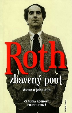 Roth zbavený pout - Autor a jeho dílo