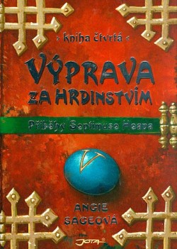 Výprava za hrdinstvím - Příběhy septimuse Heapa 4