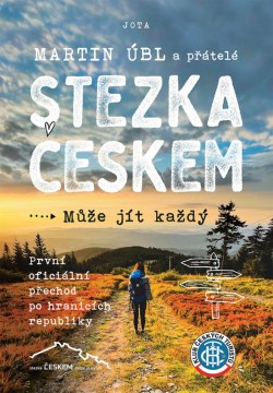 Stezka Českem... může jít každý!