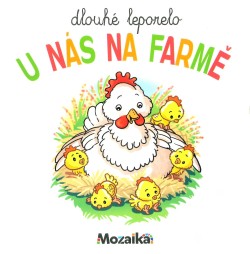 U nás na farmě - Dlouhé leporelo