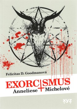 Exorcismus Anneliese Michelové