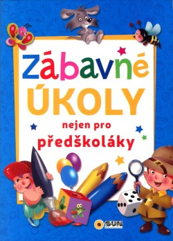 Zábavné úkoly nejen pro předškoláky