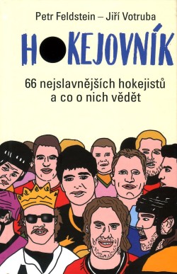 Hokejovník - 66 nejslavnějších hokejistů a co o nich vědět