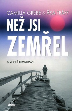 Než jsi zemřel