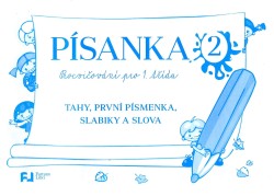 Písanka 2 - Procvičování pro 1. třídu