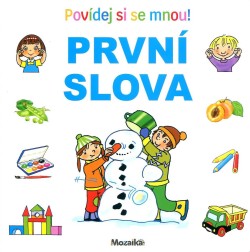 Povídej si se mnou! První slova