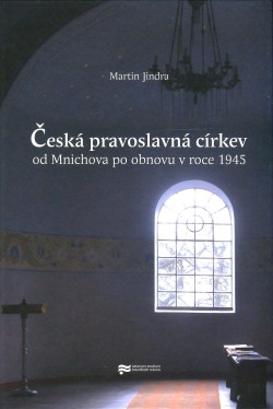 Česká pravoslavná církev od Mnichova po obnovu v roce 1945