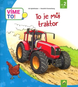 Víme to! To je můj traktor!