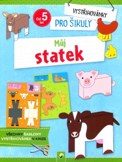 Vystřihovánky pro šikuly - Můj statek