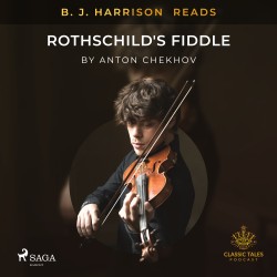 B. J. Harrison Reads Rothschild's Fiddle (EN)