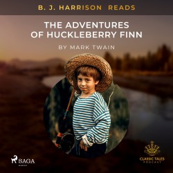 B. J. Harrison Reads The Adventures of Huckleberry Finn (EN)