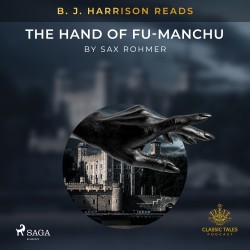 B. J. Harrison Reads The Hand of Fu-Manchu (EN)