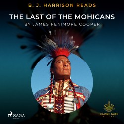 B. J. Harrison Reads The Last of the Mohicans (EN)