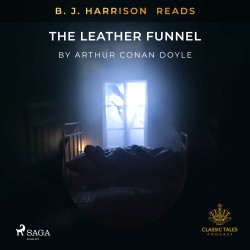 B. J. Harrison Reads The Leather Funnel (EN)