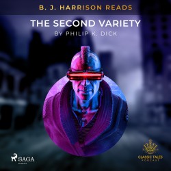 B. J. Harrison Reads The Second Variety (EN)