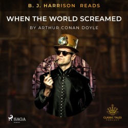 B. J. Harrison Reads When the World Screamed (EN)