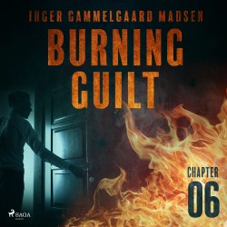 Burning Guilt - Chapter 6 (EN)