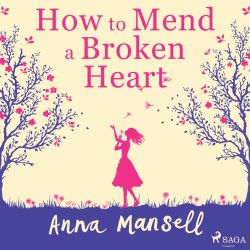 How To Mend a Broken Heart (EN)