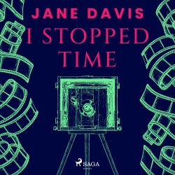 I Stopped Time (EN)