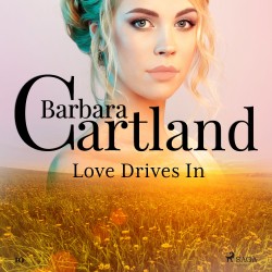 Love Drives In (Barbara Cartland’s Pink Collection 10) (EN)