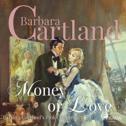 Money or Love (Barbara Cartland s Pink Collection 72) (EN)