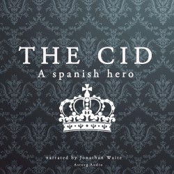 The Cid, a Spanish Hero (EN)