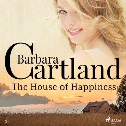 The House of Happiness (Barbara Cartland's Pink Collection 21) (EN)