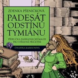 50 odstínů tymiánu