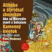 Alibaba a štyridsať zbojníkov, Kamenný kvietok