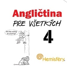 Angličtina pre všetkých 4