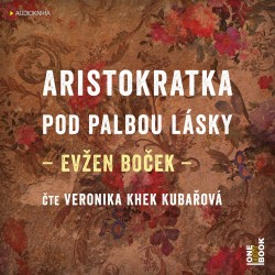 Aristokratka pod palbou lásky