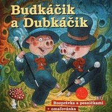 Budkáčik a Dubkáčik