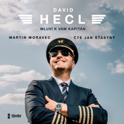 David Hecl: Mluví k vám kapitán