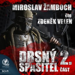 Drsný spasitel 2 (dokončení)