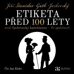 Etiketa před 100 lety