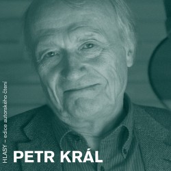 HLASY - Petr Král