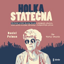 Holka statečná - Životní příběh Blanky Čílové