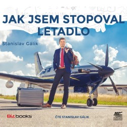 Jak jsem stopoval letadlo